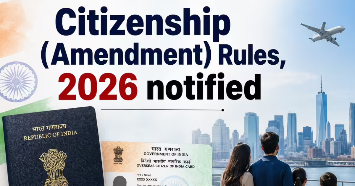 Citizenship (Amendment) Rules, 2026